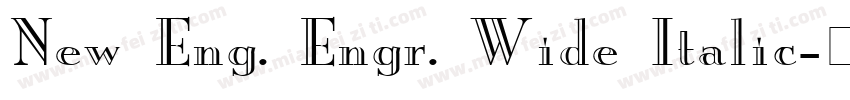 New Eng. Engr. Wide Italic字体转换